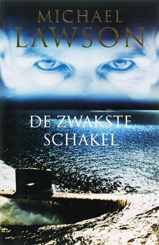 DE ZWAKSTE SCHAKEL - MICHAEL LAWSON