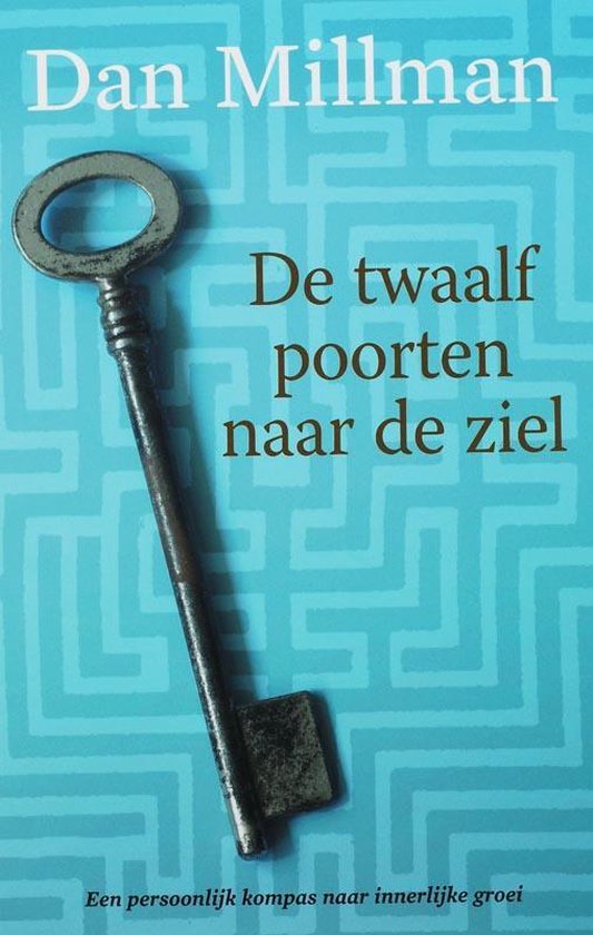 De Twaalf Poorten Naar De Ziel