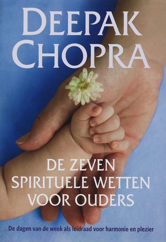 Zeven Spirituele Wetten Voor Ouders