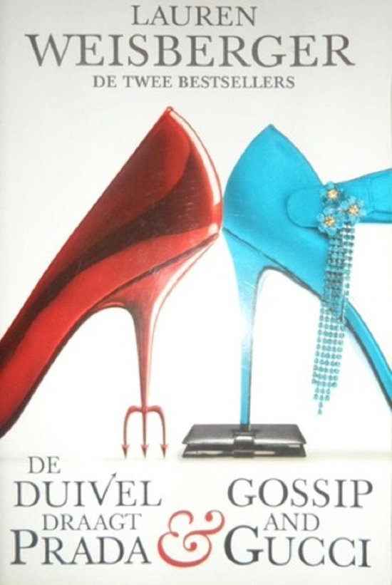 De duivel draagt prada / gossip and gucci