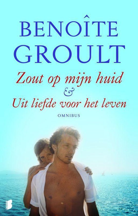 Zout Op Mijn Huid / Uit Liefde Voor Het Leven