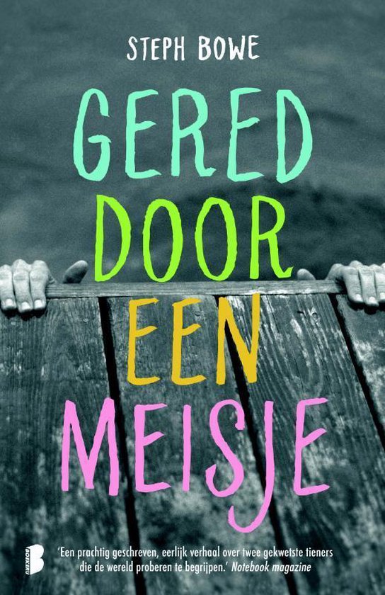 Gered door een meisje