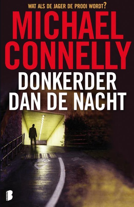 Harry Bosch 7 -   Donkerder dan de nacht