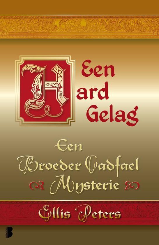 Een broeder Cadfael mysterie 11 -   Een hard gelag