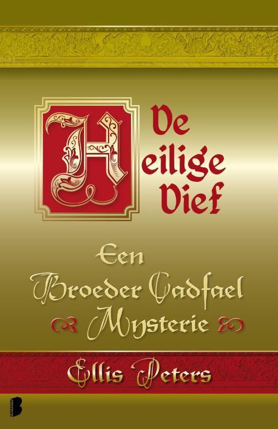 Een broeder Cadfael mysterie 19 -   De heilige dief