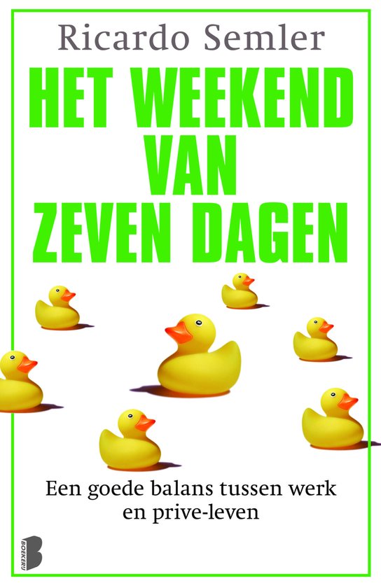 Het weekend van zeven dagen