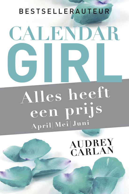 Calendar Girl 2 - Alles heeft een prijs - april/mei/juni