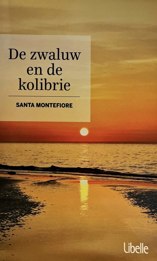 De zwaluw en de kolibrie - Santa Montefiore