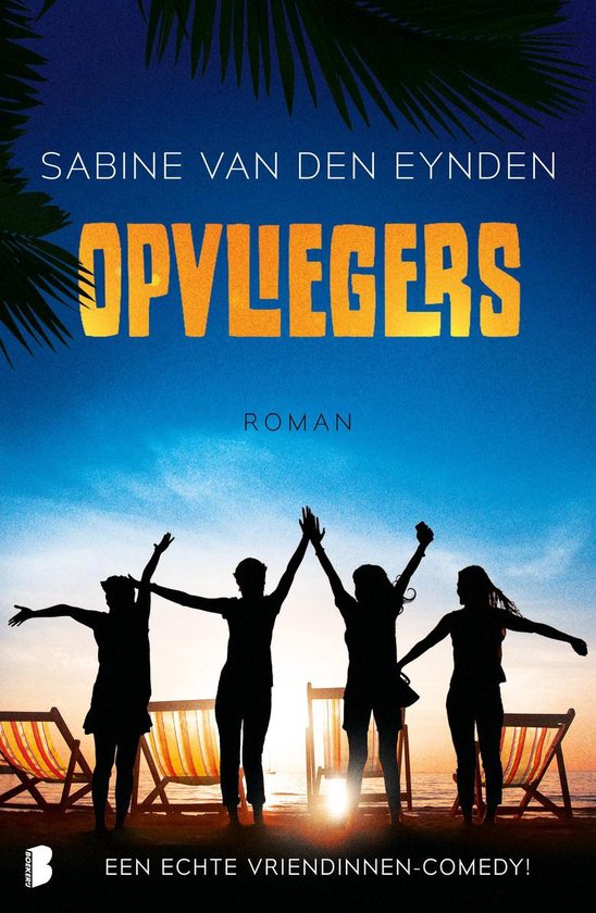 Opvliegers! de roman