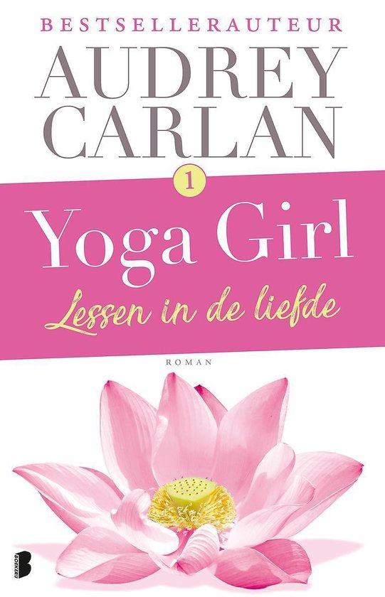 Yoga girl 1 - Lessen in de liefde