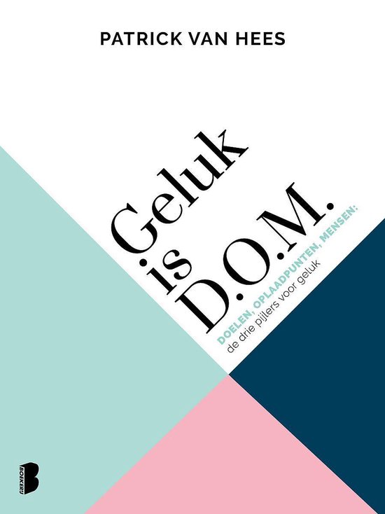 Geluk is D.O.M.