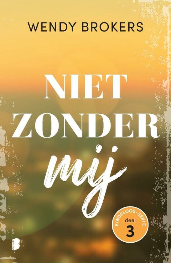 Eindeloos 3 - Niet zonder mij