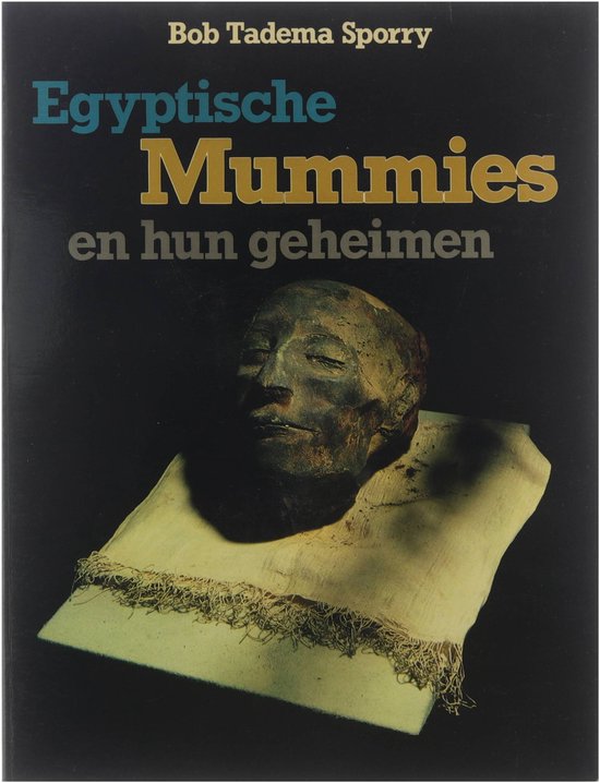 Egyptische mummies e.h. geheimen