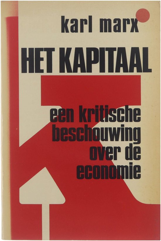 Het kapitaal : een kritische beschouwing over de economie / Dl. 1, Het productieproces van het kapitaal