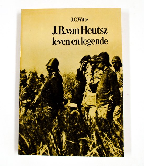 J.b. van heutsz leven en legende