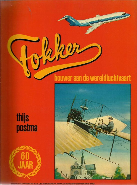 Fokker bouwer aan de wereldluchtvaart