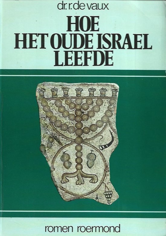 Hoe het oude israel leefde