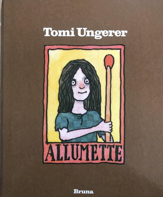 Allumette - Tomi Ungerer