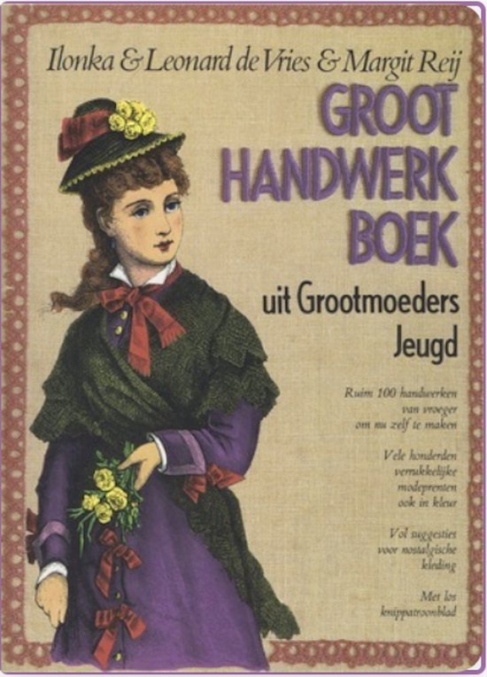 Groot handwerkboek uit grootmoeders jeugd