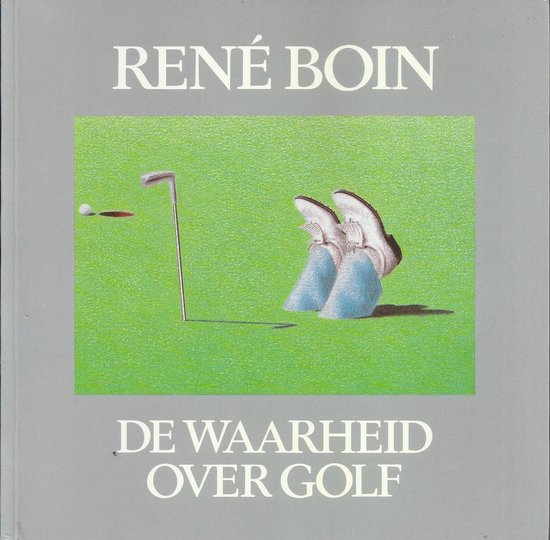 De Waarheid Over Golf