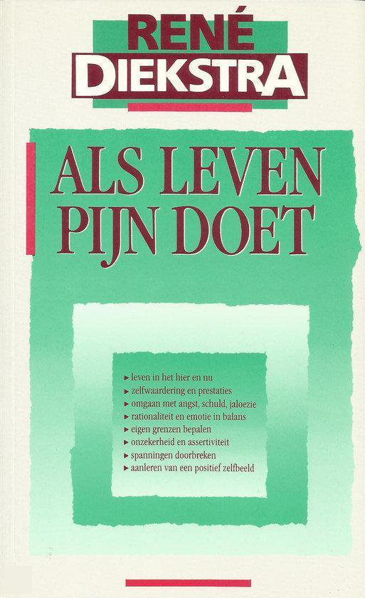 Als leven pijn doet - René Diekstra