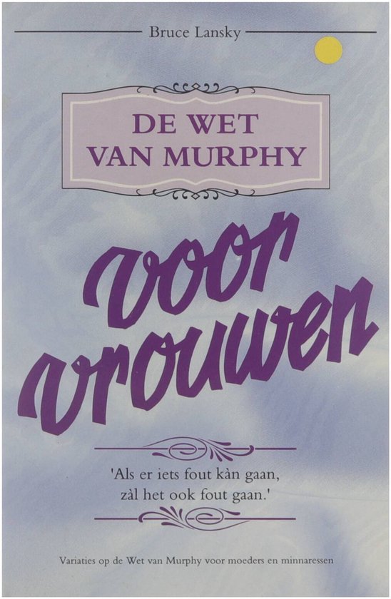 De wet van Murphy voor vrouwen