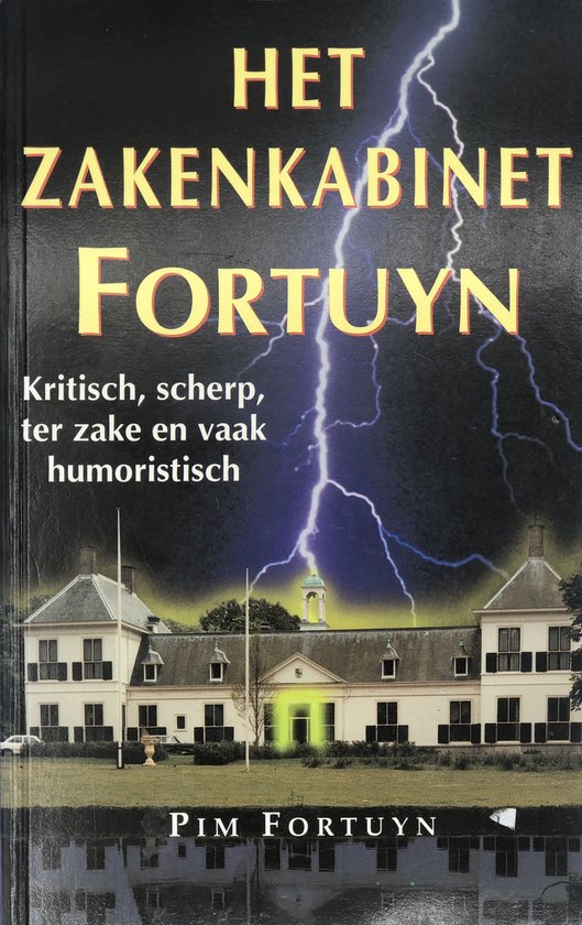 Het zakenkabinet Fortuyn