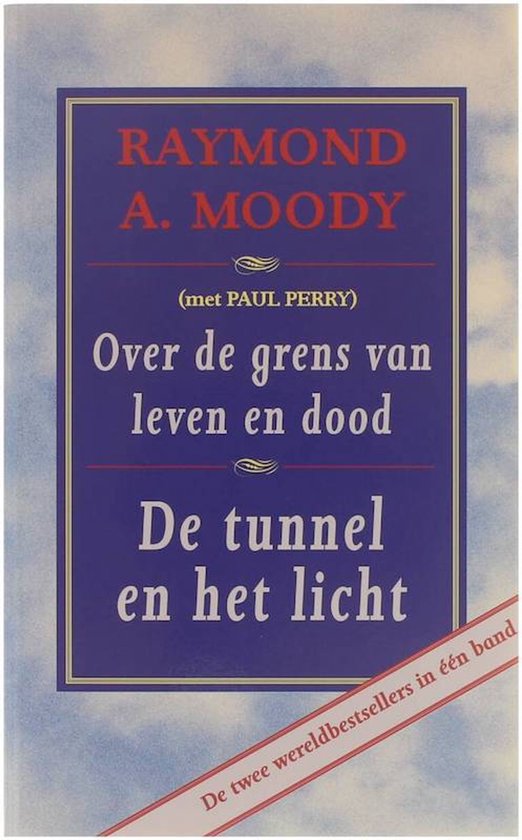 Over de grens van leven en dood en De tunnel en het licht