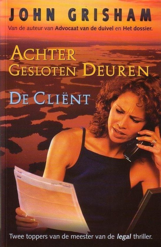 Achter gesloten deuren; de cliënt