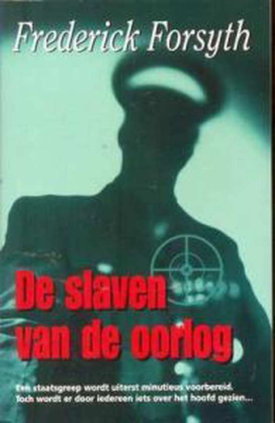 De slaven van de oorlog