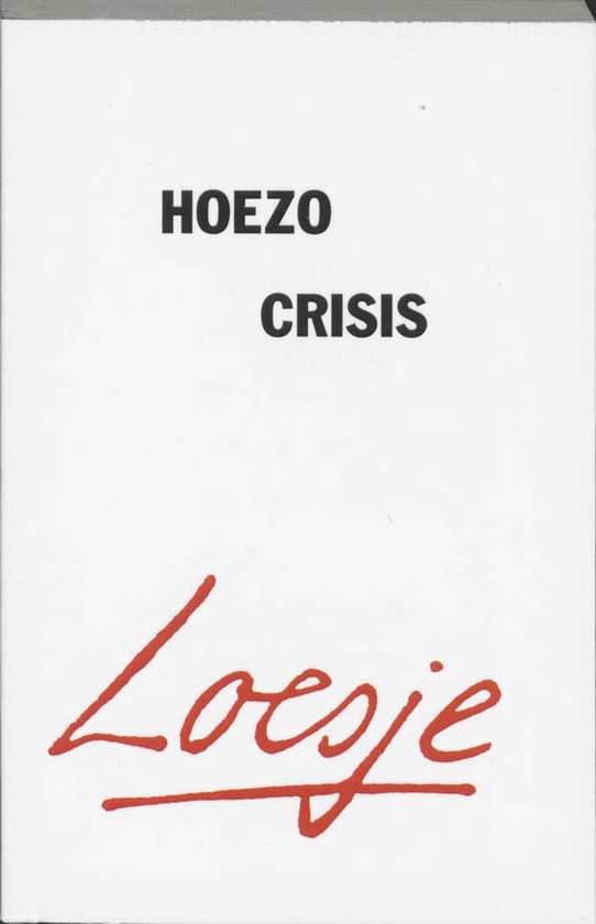 Hoezo Crisis