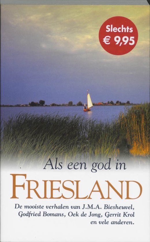 Als Een God In Friesland