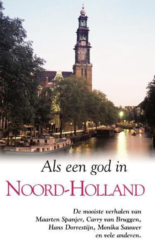 Als Een God In Noord-Holland