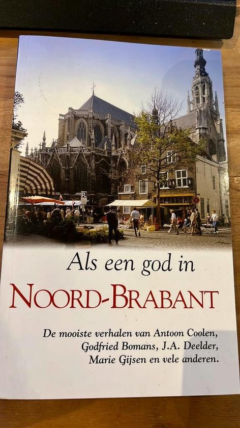 Als Een God In Noord Brabant