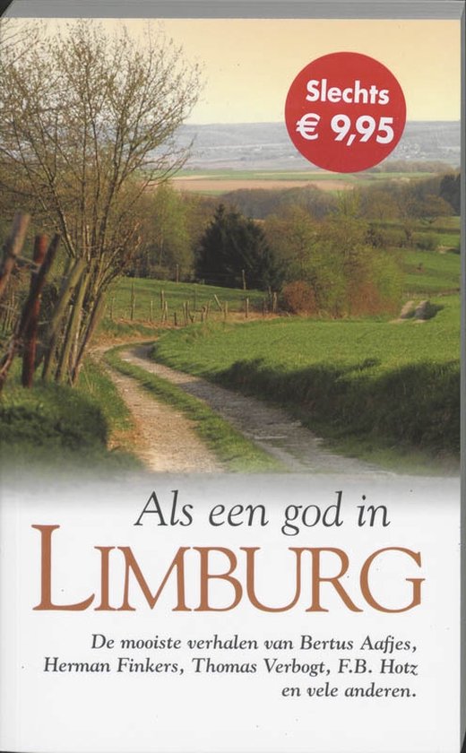 Als Een God In Limburg