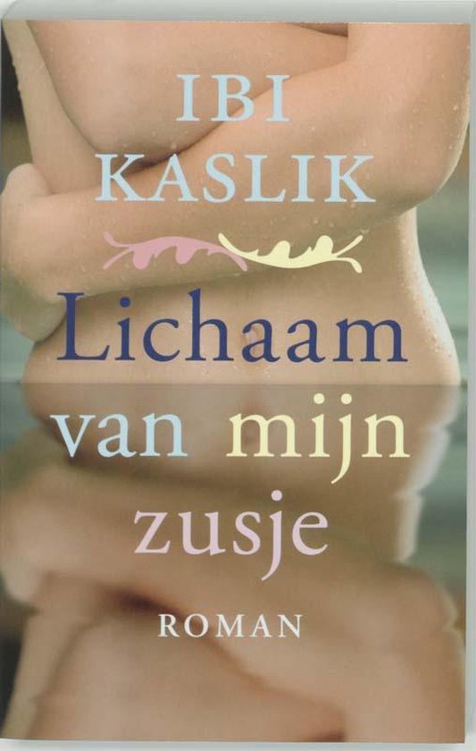 Lichaam Van Mijn Zusje