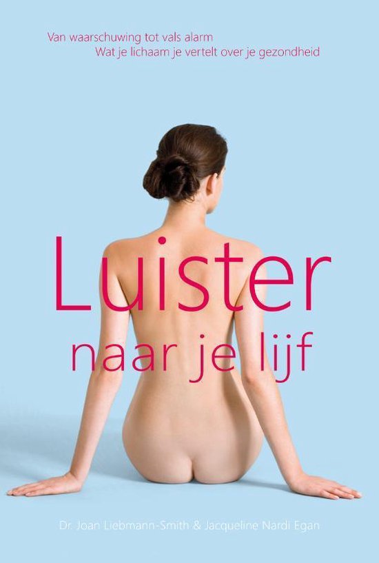 Luister Naar Je Lijf