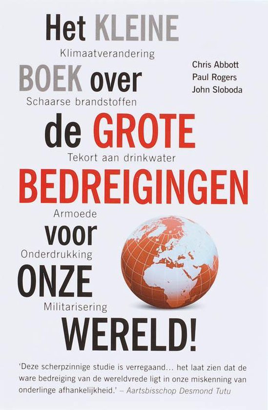 Het Kleine Boek Over De Grote Bedreigingen Voor Onze Wereld!