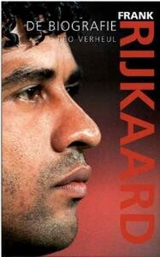 Frank Rijkaard - De Biografie