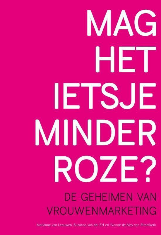 Mag het ietsje minder roze