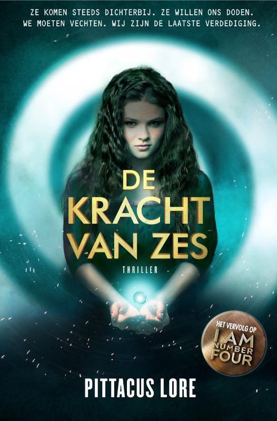 De Loriënkronieken 2 - De kracht van Zes