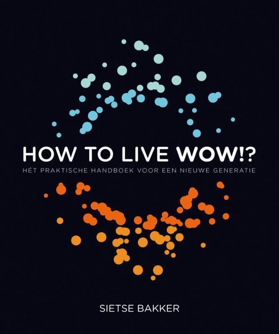 How To Live Wow!?