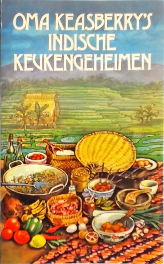 Oma keasberry's indische keukengeheimen