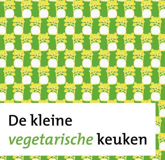 De kleine vegetarische keuken