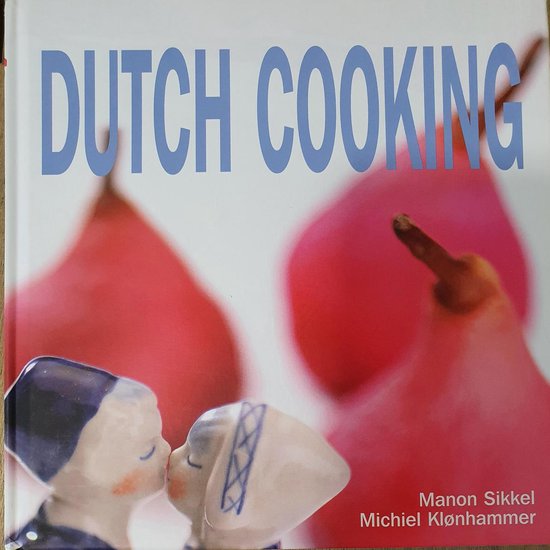 Dutch Cooking