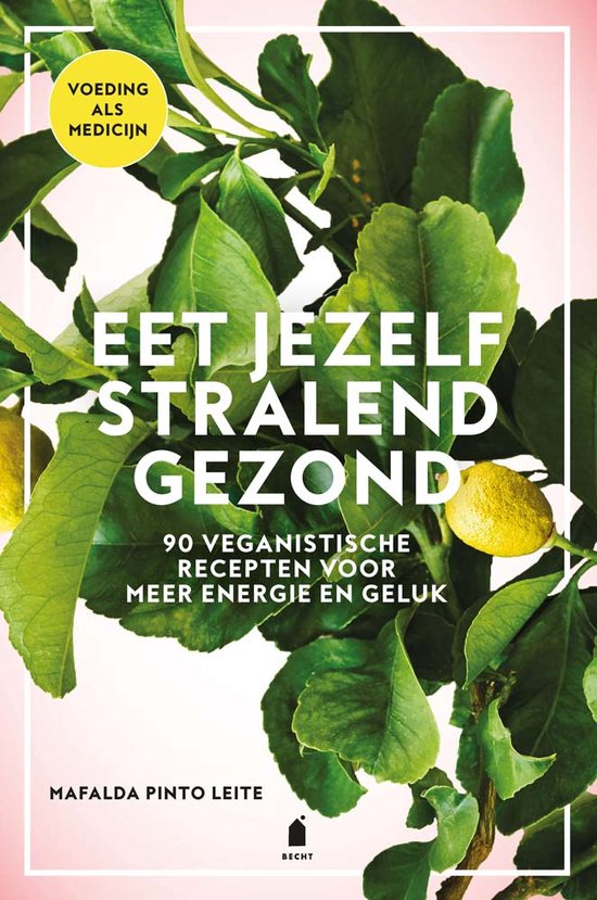 Eet jezelf stralend gezond