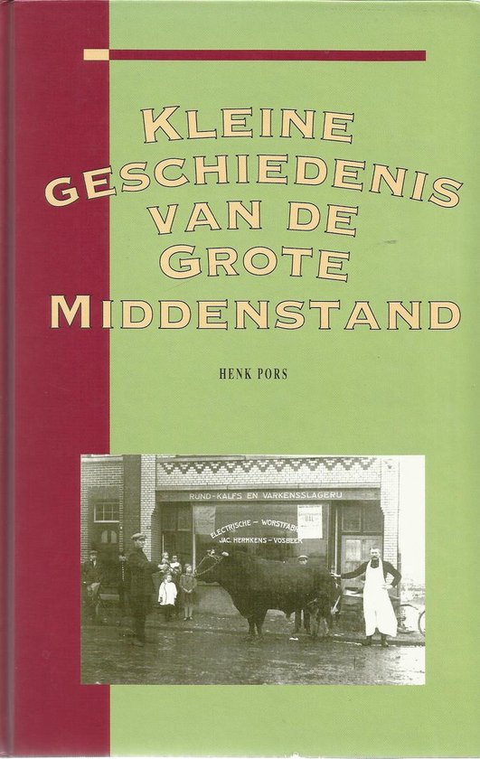 Kleine geschiedenis van de grote middenstand