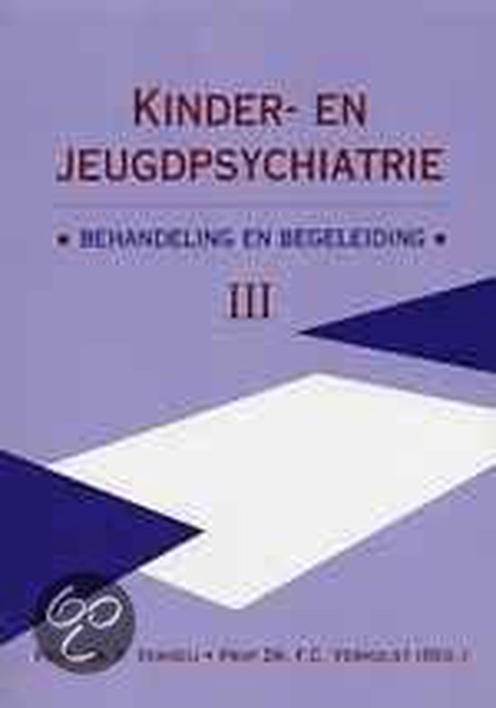 III behandeling en begeleiding kinder- en jeugdpsychiatrie