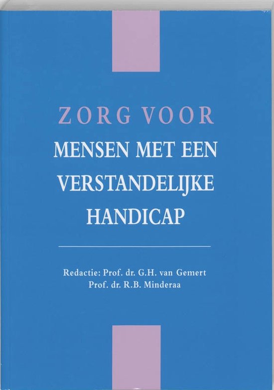 Zorg voor mensen met een verstandelijke handicap