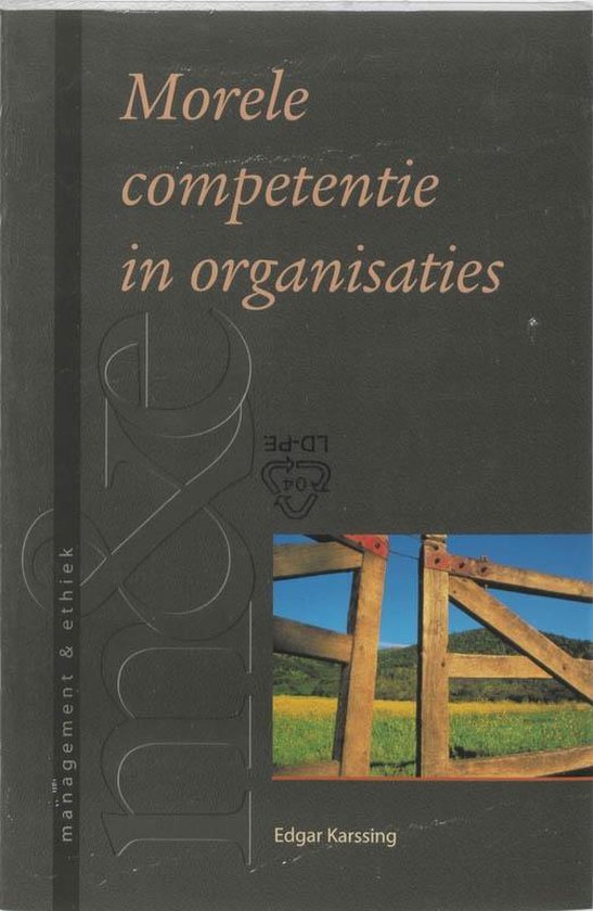 Management & ethiek - Morele competentie in organisaties